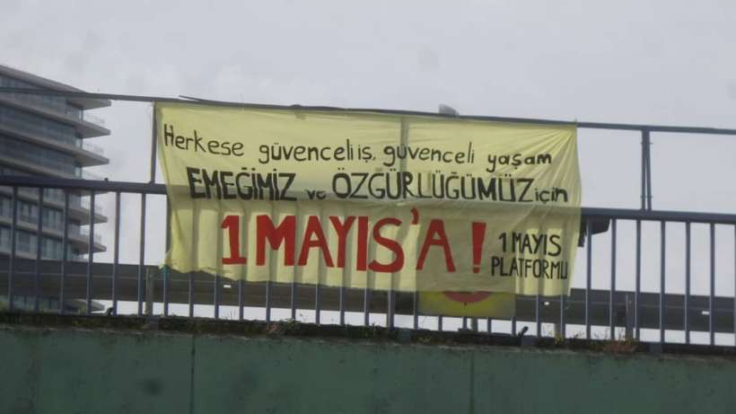 1 Mayıs Platformu, İstanbul’u 1 Mayıs pankartlarıyla donattı