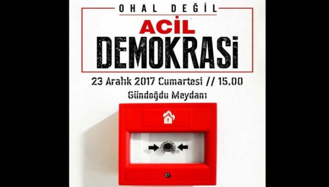 23 Aralık'ta İzmir'de OHAL KALDIRILSIN mitingi yapılacak
