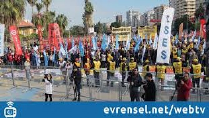 Adana’da krize karşı miting: İşçilerin borcu değil, alacağı var