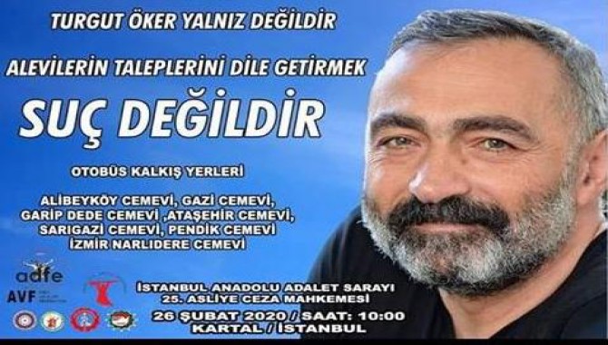 Alevi Kurumlarından Turgut Öker’in duruşmasına katılım çağrısı