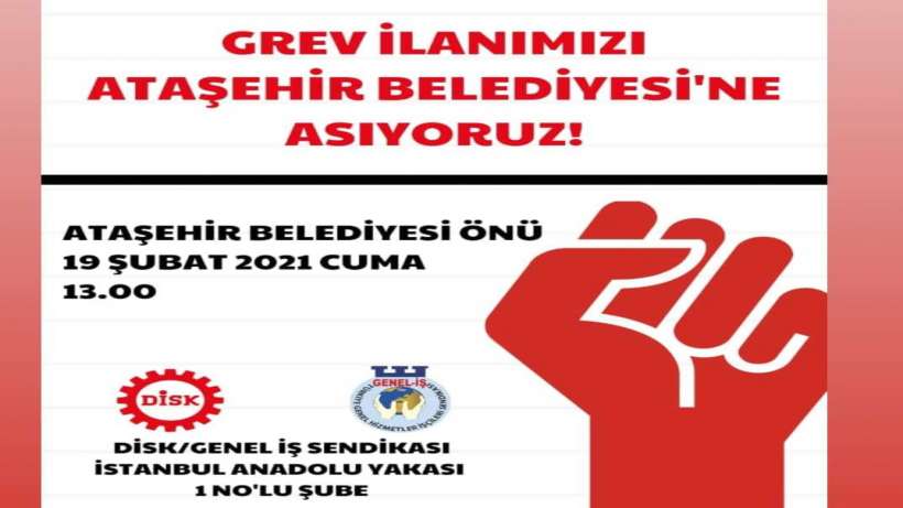Ataşahir Belediye işçileri 19 Şubat’ta grev kararını asacak I Kadıköy işçileri direnişte