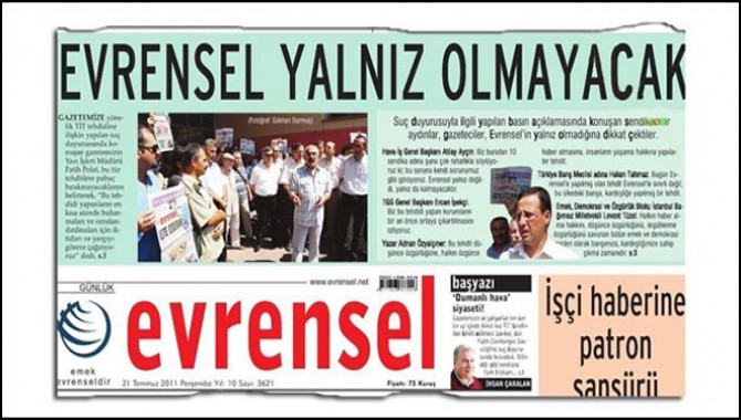 Basın örgütleri: Evrensel'in kapatılmasına izin vermeyiz