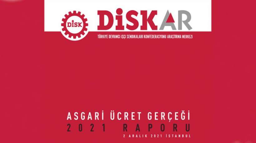 DİSK-ARdan Asgari Ücret Gerçeği Raporu