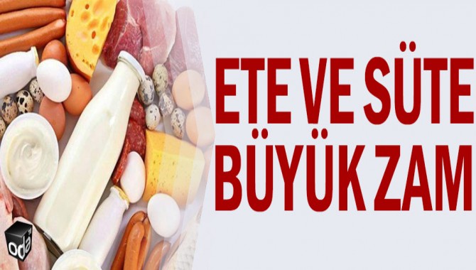 Et ve süt ürünlerine bir ayda yüzde 25 zam yapıldı