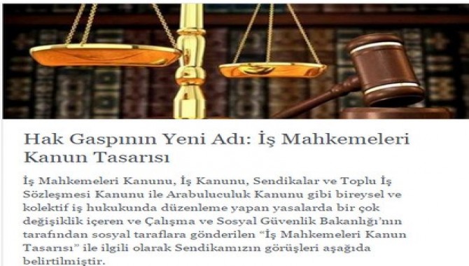 "Hak Gaspının Yeni Adı: İş Mahkemeleri Kanun Tasarısı"