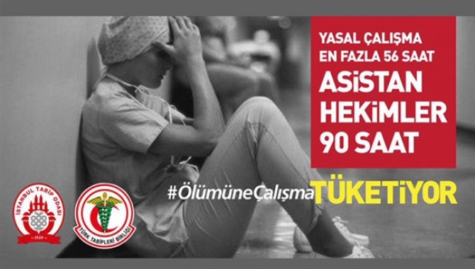 Hekimlerden sosyal medya kampanyası: #ÖlümüneÇalışma