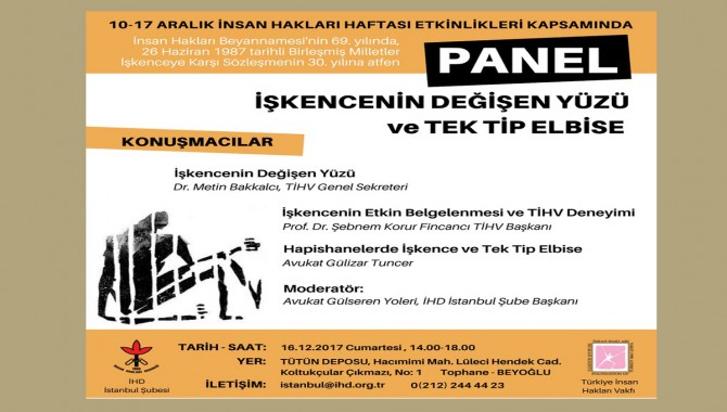 İHD ve İHV tarafından” İşkencenin Değişen Yüzü ve Tektip Elbise” Paneli