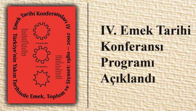 IV. Emek Tarihi Konferansı Programı açıklandı