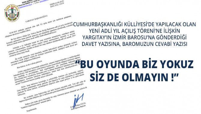 İzmir Barosu, Yargıtay'ın davetini geri çevirdi: Bize kalırsa siz de o salona gitmeyin