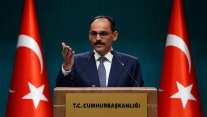 Kalın: Suudiarabistan ile ilişkilerin bozulmasını istemeyiz