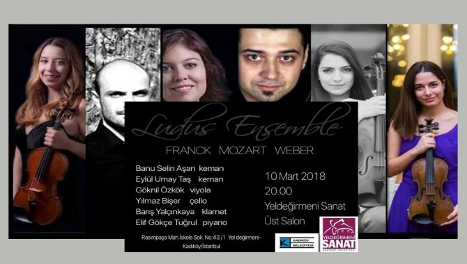 Ludus Ensemble 10 Mart Yeldeğirmeni Sanat’ta