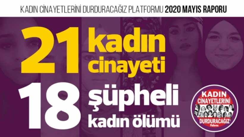 Mayıs ayında 21 kadın katledildi