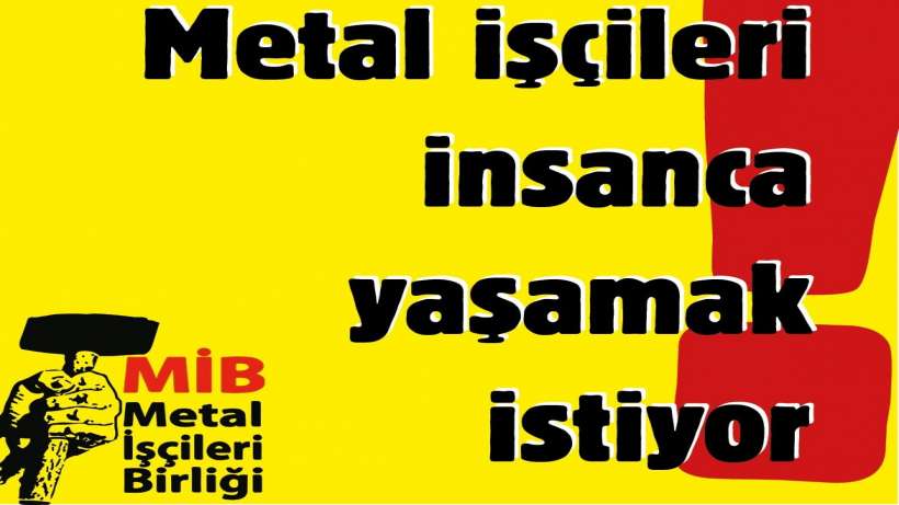 Metal İşçileri Birliği anket sonuçları açıklandı I Metal işçileri insanca yaşamak istiyor