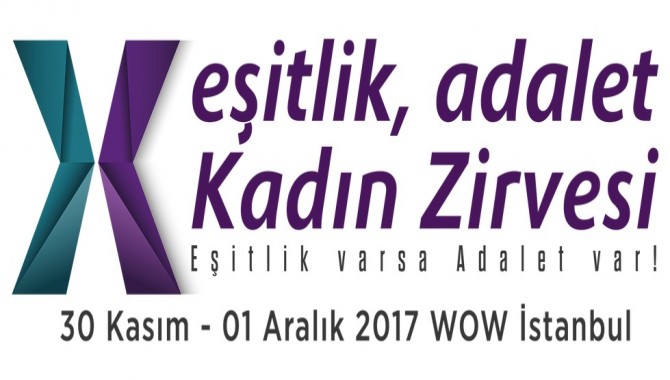 "Neden Eşitlik, Adalet, Kadın Zirvesi?"