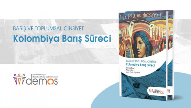 Demos Araştırma Merkezi'nden "Kolombiya Barış Süreci” konulu söyleşi