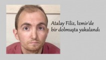 3 kişinin katil zanlısı Atalay Filiz yakalandı