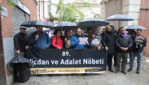 89. Vicdan ve Adalet Nöbeti: Yıllar geçse de acımız hala taze