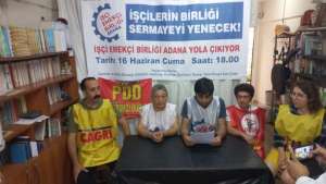 Adana İşçi Emekçi Birliği Bileşenlerinin Çağrısı; Haydi her yerde mücadeleye