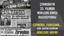"Çernobil'in 33.yılında Nükleere Hayır Buluşması"