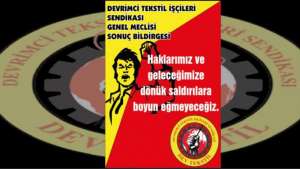 DEV TEKSTİL: Sefalet değil insanca bir yaşam!