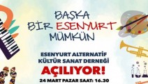 Esenyurt Alternatif Kültür Sanat Derneği açılıyor