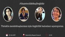 Gazeteciler Bakırköy'de buluşuyor..."Gazetecilik suç değildir, meslakdaşlarımız serbest bırakılsın"