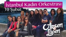 İstanbul Kadın Orkestrası'ndan 10 Şubat'ta Kadıköy'de konser