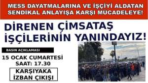 İzmir Bileşenleri bugün ÇİMSATAŞ direnişine destek açıklaması yapacak