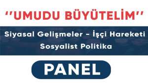 İzmir’de panel çağrısı: “Umudu büyütelim!”