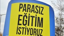 "Kesintisiz ve parasız eğitim insan hakkıdır!"