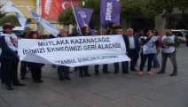 “Mutlaka geri döneceğiz.Biz kazanacağız! Yaşasın emek ve demokrasi mücadelemiz!”