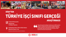 “Türkiye İşçi Sınıfı Gerçeği” araştırmasının sonuçları açıklandı.İşte o rapor...