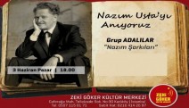 Zeki Göker Kültür Merkezi’nde ‘Nazım Usta’yı Anıyoruz’ etkinliği