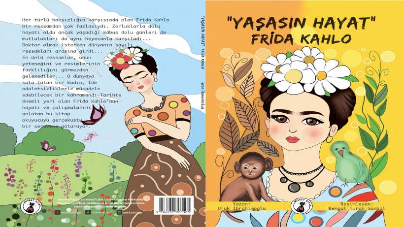 Ufuk İbrahimoğlu I Bengül Turan Sünbül : Yaşasın Hayat Frida Kahlo