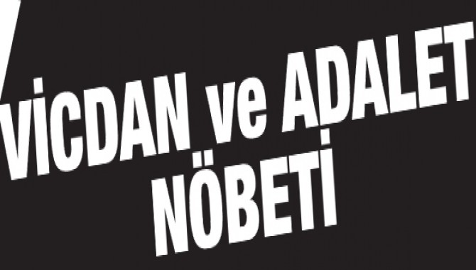 ‘Vicdan ve Adalet Nöbeti’nin son durağı İzmir