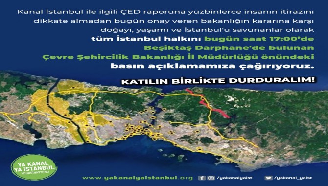 Ya Kanal Ya İstanbul Koordinasyonu: ÇED onayı bilimin ve halkın iradesinin çiğnenmesidir