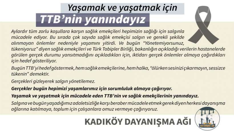 Yaşamak ve yaşatmak için mücadele eden TTBnin ve sağlık emekçilerinin yanındayız