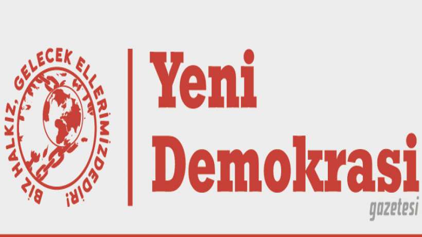 Yeni Demokrasi: Okur ve çalışanlarımız derhal serbest bırakılsın